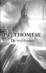 Thomese, P.F. - De weldoener