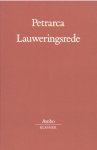 Petrarca, Francesco - Lauweringsrede. Petrarca, Francesco - Lauweringsrede.