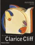 CLIFF -  Slater, G. & J. Brough: - Comprehensively Clarice Cliff. An Atlas of over 2,000 Patterns, Shapes and Backstamps.