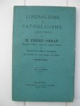 Rolin, A.M. - Libéralisme & catholicisme. Lettres à M. Frère-Orban.