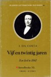 Costa, Isaac da - VIJF EN TWINTIG JAREN - Een lied in 1840