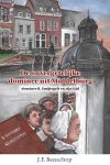 Benschop, J.F. - Benschop, J.F.-De onvergetelijke dominee uit Middelburg (nieuw)