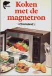 Neu, Hermann - Koken met de magnetron