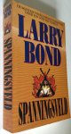 Bond, Larry - Spanningsveld (The Enemy Within)  De Westerse wereld wordt overspoeld door een golf van terreur...