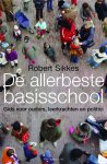 R. Sikkes - De allerbeste basisschool