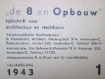 De 8 en Opbouw - De 8 en Opbouw 14-daagsch Tijdschrift van de Architecten - Groep ,, De 8 ' ' Amsterdam en de ,,Opbouw '' te Rotterdam