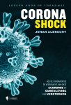 Johan Albrecht - Coronashock Hoe de coronacrisis de veerkracht van onze economie en samenleving kan versterken