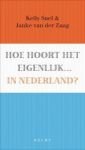 Snel, Kelly & Janke van der Zaag - Hoe  hoort het eigenlijk... in Nederland?