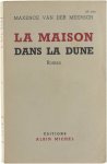 Maxence van der Meersch - La Maison dans la Dune