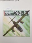 Nohara, Shigeru und Masatsugo Shiwaku: - ARADO Ar234 BLITZ. (= Aero Detail 16)
