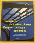 ZÖCH, PETER & GEDA LOSCHWITZ (HERAUSGEBER). - Europäische Landschaftsarchitektur - European Landscape Architecture Ausgewählte Projekte von 2000 bis heute Squares,  parks and promenades: recent projects.