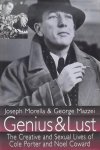 Morella, Joseph. / Mazzei, George. - Genius and Lust. The Creative and Sexual Lives of Cole Porter and Noel Coward.
