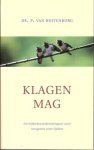 Ruitenburg, Ds. P. van - KLAGEN MAG
