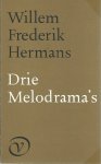 Hermans, Willem Frederik - Drie melodrama's