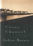Barnes, Julian - Cross Channel