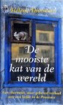 Thornton, Hélène - De mooiste kat van de wereld