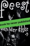  - Ed Van Der Elsken: Feest English edition