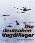 Franz F. Winter - Die deutschen Jagdflieger