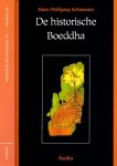 Schumann, Hans. - De Historische Boeddha: Leven en leer van Gotama.