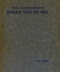 Erné, B.H. - Twee zestiende-eeuwse Spelen Van De Hel