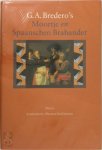 G.A. Bredero - Moortje en Spaanschen Brabander