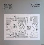 Vogler, Hartmut (Fotos) - Vilen Barsky: Arbeiten 1959-1980: Malerei, Graphik, Collage Texte