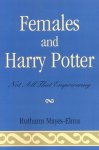 Ruthann Mayes-Elma - Females and Harry Potter