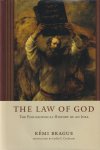 Brague, Rémi - The Law of God: The Philosophical History of an Idea