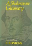 Onions, C.T. - A Shakespeare Glossary