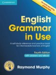 Raymond Murphy 40352 - English Grammar in Use Book with Answers and Interactive eBo A Self-Study Reference and Practice Book for Intermediate Learners of English: With Answers