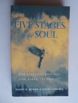 Moody, Harry R. & David Carroll - The Five Stages of the Soul, For everyone who has ever asked, ‘is this it?’