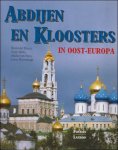 DETREZ, RAYMOND/ MERKS, SEGRI/ VAN PARYS, MICHEL/ WEVERBERGH, JULIEN. - ABDIJEN EN KLOOSTERS IN OOST-EUROPA.