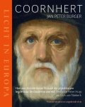 Jan Peter Burger - Coornhert - Licht in Europa hoe een Amsterdamse filosoof de grondslagen legde voor de moderne wereld