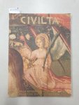 Federzoni, Luigi (Hrsg.): - Civiltà : Rivista Bimestrale Della Esposizione Universale Di Roma : Anno III : Numero II :