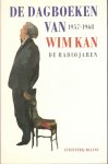 Wim Kan - Dagboeken van Wim Kan 1957-1968 / druk 1