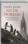 Tony Judt - Olympus reeks Na de oorlog