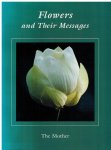 The Mother - Flowers and Their Messages