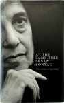 Susan Sontag, [Inl.] David Rieff - At the same time