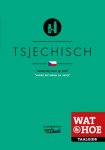 Wat & Hoe Taalgids - Wat & Hoe taalgids - Tsjechisch