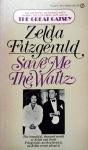 Fitzgerald, Zelda - Save Me the Waltz (ENGELSTALIG)