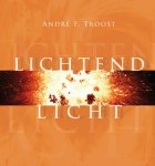 A.F. Troost, Troost, Andre - Louterend licht