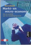 C. van Gent, P.A.G. van Bergeijk - Basisboek Markt- en micro-economie