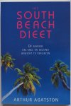 Agatston Arthur, vert. Huisman Joyce - Het South Beach Dieet De manier om snel en gezond gewicht te verliezen