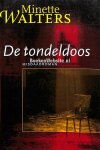 Walters, Minette - 1999 De tondeldoos