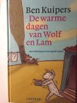 Ben Kuipers - De warme dagen van Wolf en Lam