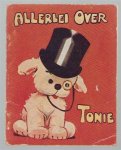 Dijk, Antoinette van, Attwell, Mabel Lucie - Allerlei over Tonie
