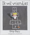 Tony Ross - Ik Wil Vriendjes