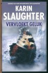 Karin Slaughter - Vervloekt geluk