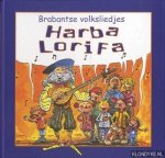 Swanenberg, J. - Harba Lorifa + CD: Brabantse volksliedjes