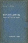 Klöckler, H. Baron von - Berufsbegabung und Berufsschicksal. Astropsychologie der Berufsbegabung